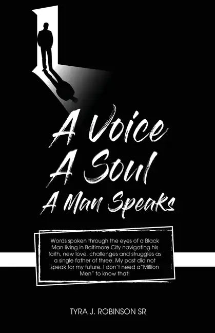 A Voice, A Soul, A Man Speaks - Paperback