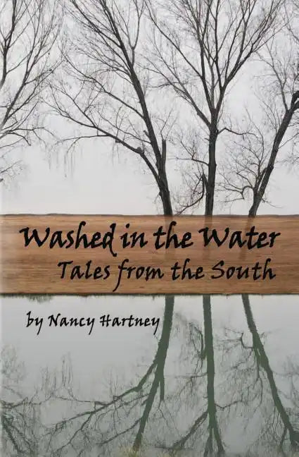 Washed in the Water: Tales from the South - Paperback