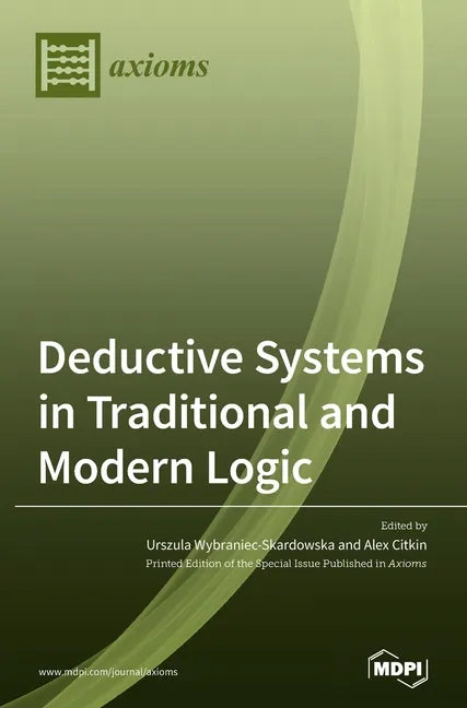 Deductive Systems in Traditional and Modern Logic - Hardcover