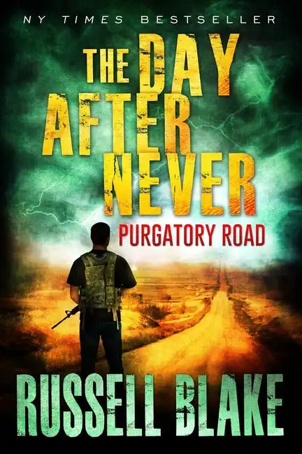 The Day After Never Purgatory Road - Paperback