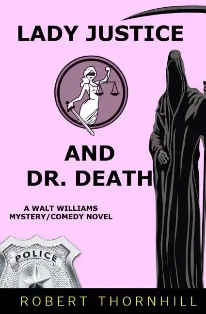 Lady Justice And Dr. Death - Paperback