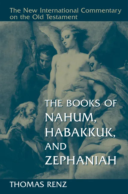 The Books of Nahum, Habakkuk, and Zephaniah - Hardcover
