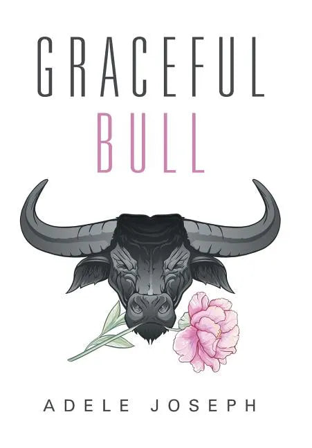 Graceful Bull - Hardcover