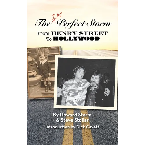 The Imperfect Storm: From Henry Street to Hollywood (hardback) - Hardcover