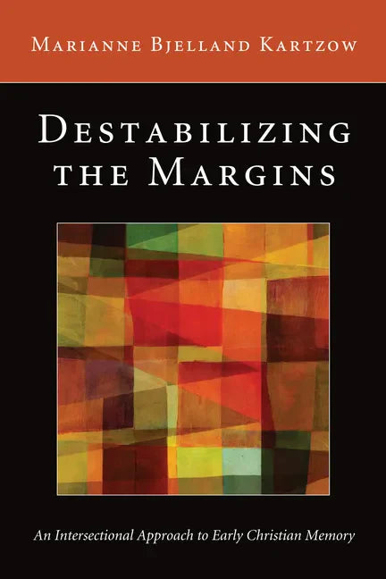 Destabilizing the Margins - Paperback