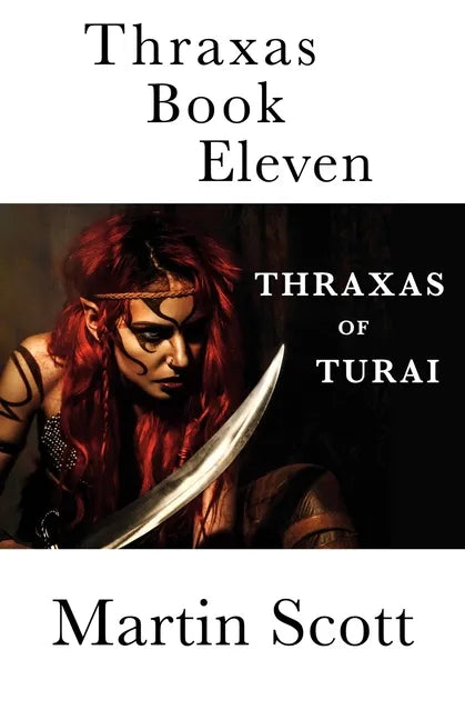 Thraxas Book Eleven: Thraxas of Turai - Paperback
