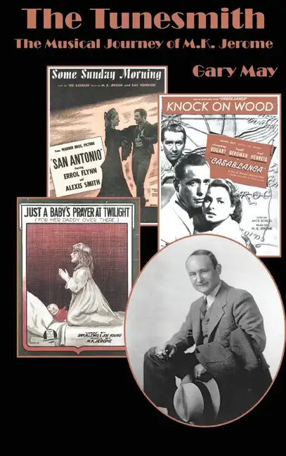 The Tunesmith (hardback): The Musical Journey of M.K. Jerome - Hardcover