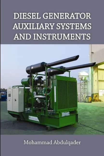 Diesel Generator Auxiliary Systems and Instruments - Paperback