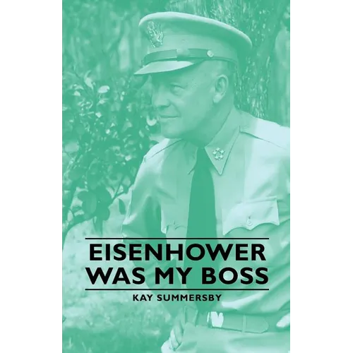 Eisenhower Was My Boss - Paperback