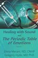Healing with Sound and The Periodic Table of Emotions - Paperback