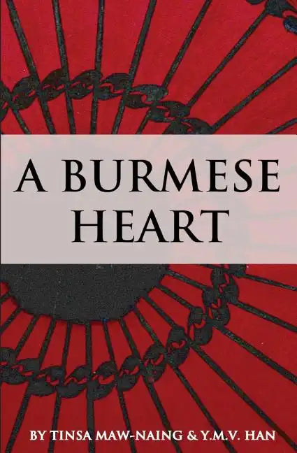 A Burmese Heart - Paperback