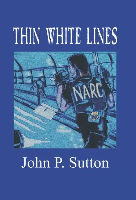 Thin White Lines - Hardcover