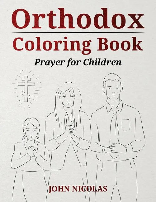 Orthodox Coloring Book: Prayer for Children - Paperback