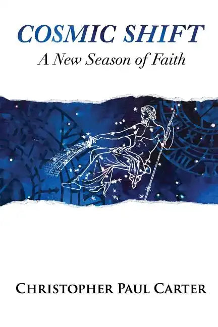 Cosmic Shift: A New Season of Faith - Paperback