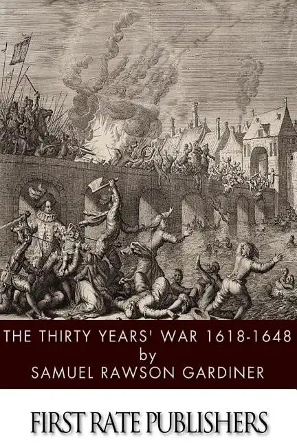 The Thirty Years' War 1618-1648 - Paperback
