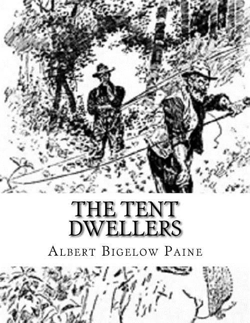 The Tent Dwellers - Paperback