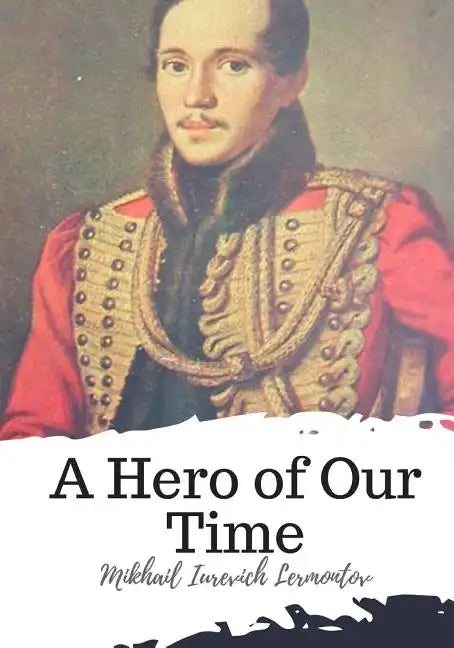A Hero of Our Time - Paperback