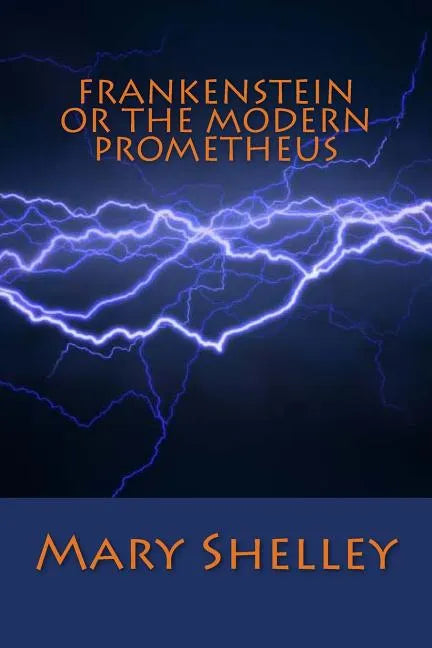 Frankenstein or the Modern Prometheus - Paperback