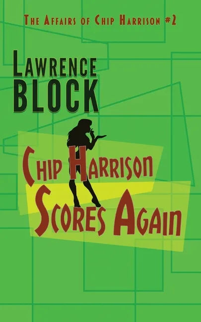 Chip Harrison Scores Again - Paperback