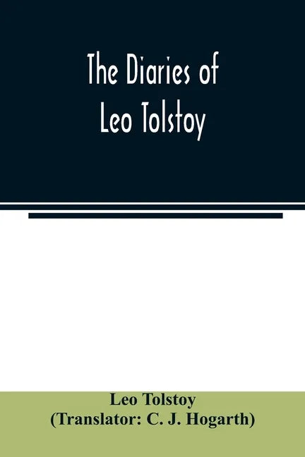The diaries of Leo Tolstoy - Paperback
