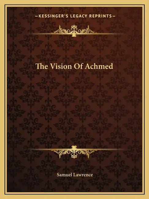 The Vision of Achmed - Paperback