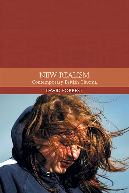 New Realism: Contemporary British Cinema - Paperback