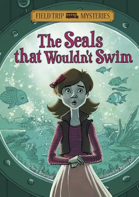 Field Trip Mysteries: The Seals That Wouldn't Swim - Paperback