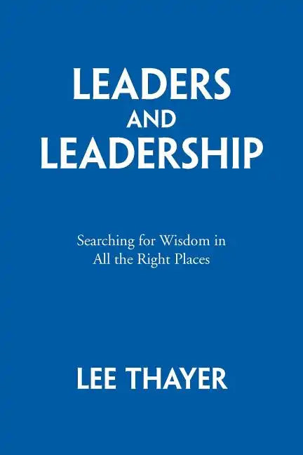 Leaders and Leadership - Paperback
