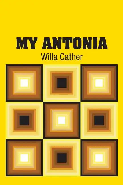 My Antonia - Paperback