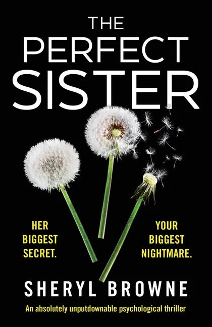 The Perfect Sister: An absolutely unputdownable psychological thriller - Paperback