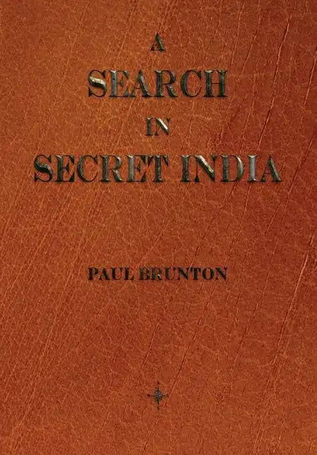 A Search In Secret India - Paperback