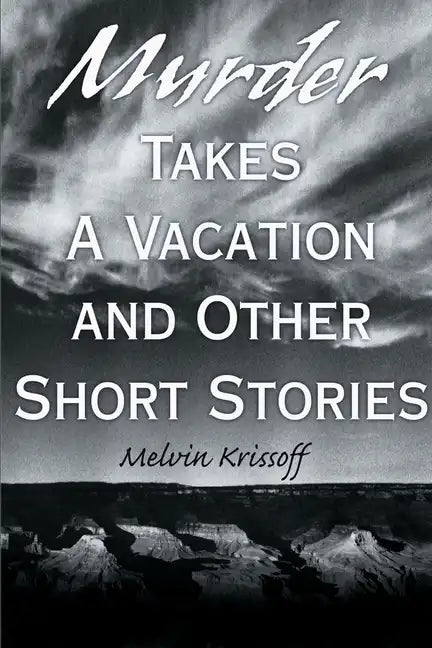 Murder Takes a Vacation: And Other Short Stories - Paperback