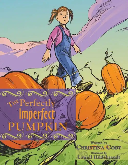 The Perfectly Imperfect Pumpkin - Paperback
