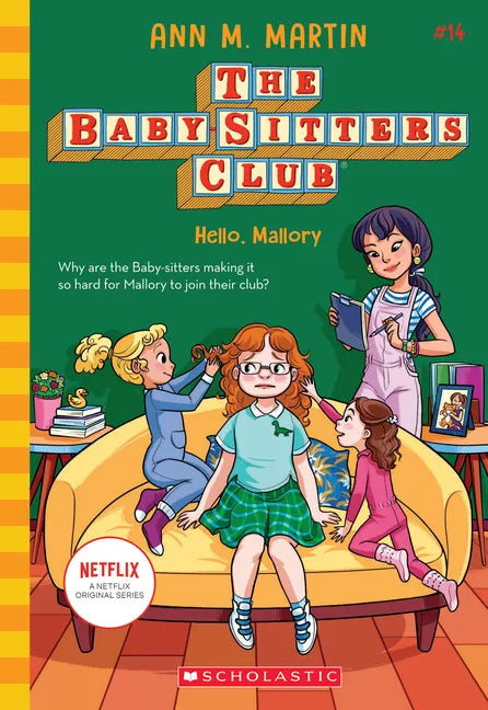 Hello, Mallory (the Baby-Sitters Club #14): Volume 14 - Paperback