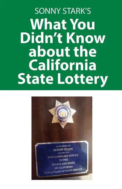What You Didn't Know about the California State Lottery - Paperback