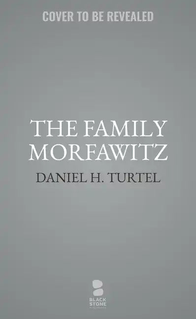 The Family Morfawitz - Hardcover