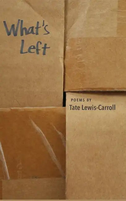 What's Left - Hardcover