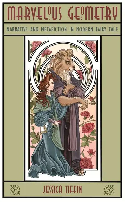 Marvelous Geometry: Narrative and Metafiction in Modern Fairy Tale - Paperback