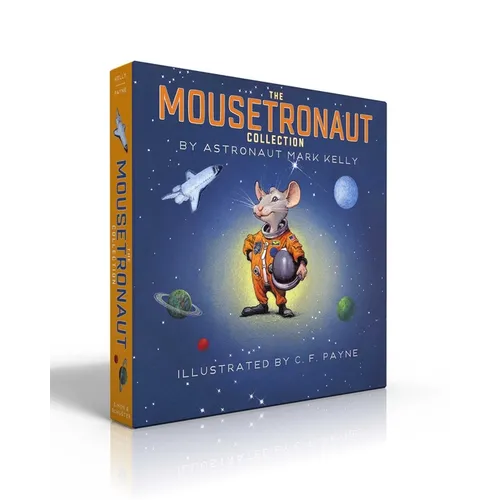 The Mousetronaut Collection (Boxed Set): Mousetronaut; Mousetronaut Goes to Mars; Mousetronaut Saves the World - Hardcover