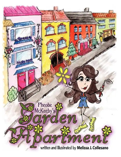 Pheobe Mckeeby's Garden Apartment - Paperback