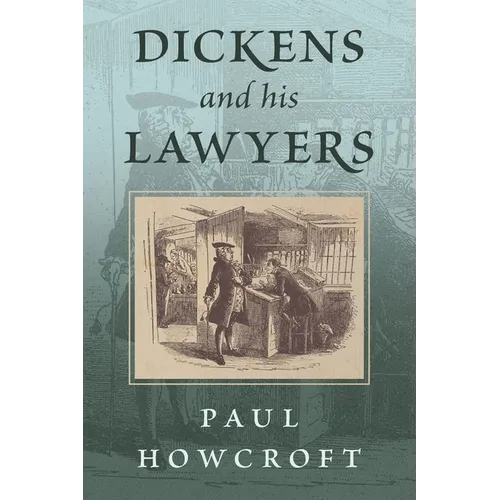 Dickens and his Lawyers - Paperback