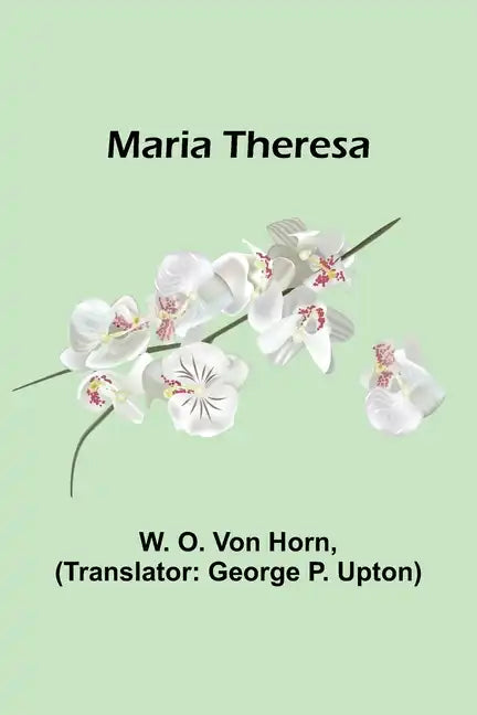 Maria Theresa - Paperback