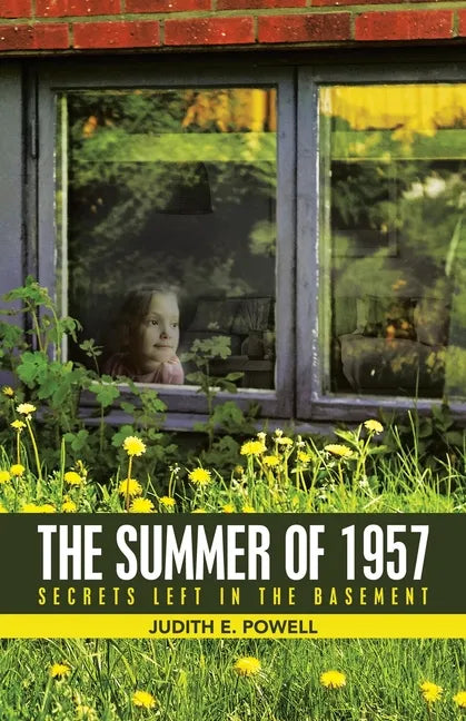 The Summer of 1957: Secrets Left in the Basement - Paperback