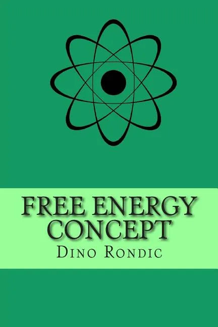 Free Energy Concept: Free Electrons Extraction Device - Paperback
