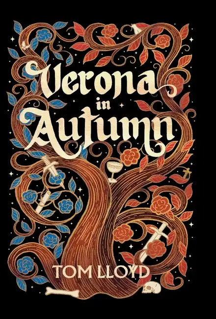 Verona in Autumn: What next for Romeo and Juliet? - Hardcover