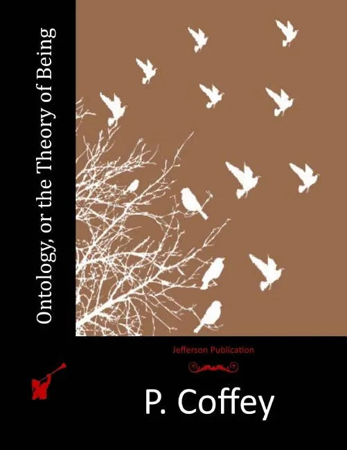 Ontology, or the Theory of Being - Paperback