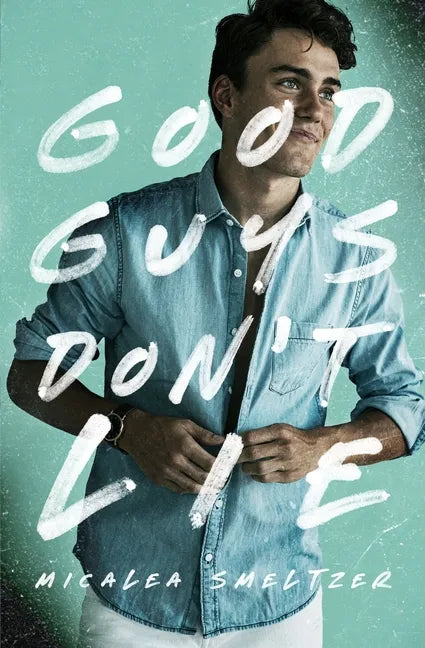Good Guys Don't Lie - Paperback