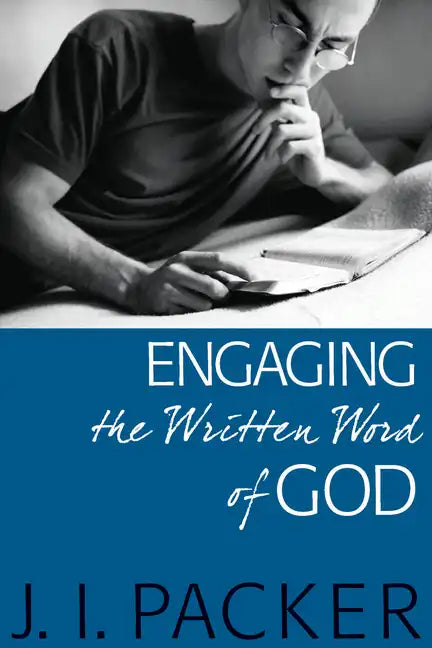 Engaging in the Written Word of God - Paperback