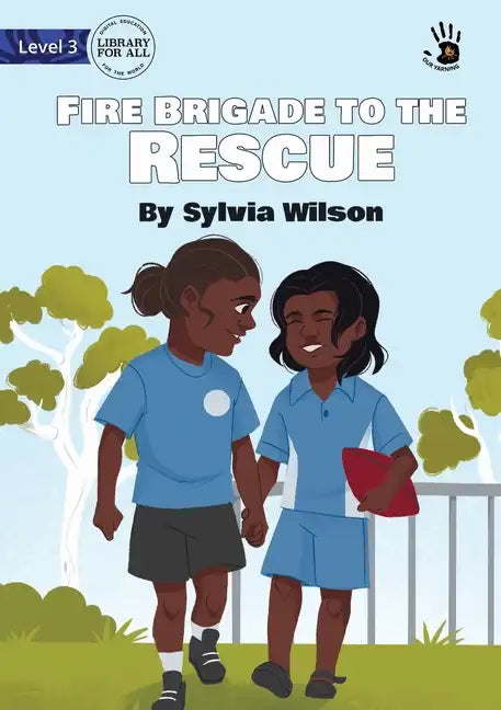 Fire Brigade to the Rescue - Our Yarning - Paperback