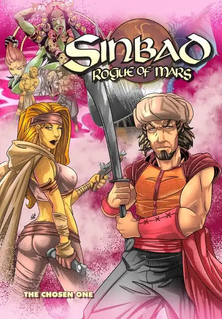 Sinbad Rogue of Mars: The Chosen One - Paperback